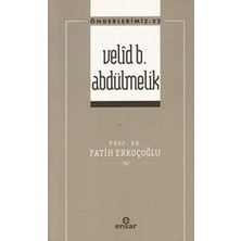 TeknoKapsül Velid B. Abdülmelik Önderlerimiz-22