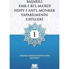 TeknoKapsül Başarılı Emri Bil Ma`ruf Nehy-I Ani`l-Münker Yapabilmenin Usulleri