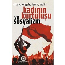 TeknoKapsül Kadının Kurtuluşu ve Sosyalizm