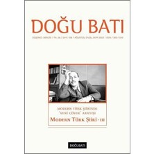 TeknoKapsül Doğu Batı Düşünce Dergisi Yıl: 26 Sayı: 106 - Modern Türk Şiiri 3