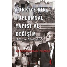 TeknoKapsül Türkiye’nin Toplumsal Yapısı ve Değişim 1923’TEN