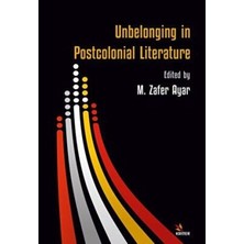 TeknoKapsül Unbelonging In Postcolonial Literature