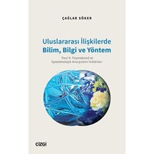 TeknoKapsül Uluslararası Ilişkilerde Bilim, Bilgi ve Yöntem
