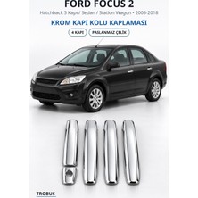 Trobus Ford Focus 2 2005-2018 Uyumlu Krom Kapı Kolu Kaplaması 4 Kapı Paslanmaz Çelik