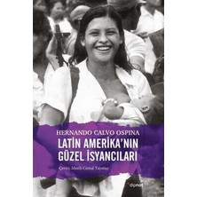 TeknoKapsül Latin Amerika`nın Güzel Isyancıları