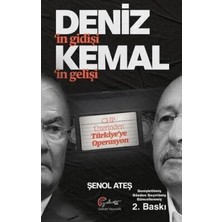 TeknoKapsül Deniz’in Gidişi, Kemal’im Gelişi Chp Üzerinden Türkiye’ye Operasyon