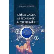 TeknoKapsül Dijital Çağda Ab Ekonomik Bütünleşmesi