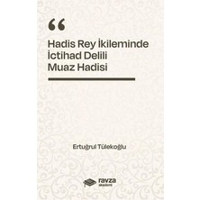 TeknoKapsül Hadis Rey Ikliminde Ictihad Delili - Muaz Hadisi
