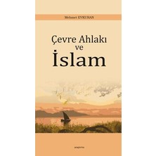 TeknoKapsül Çevre Ahlakı ve Islam