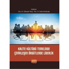 TeknoKapsül Kalite Kültürü Temelinde Çevikleşen Örgütlerde Liderlik