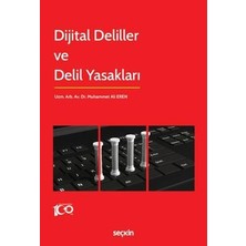 TeknoKapsül Dijital Deliller ve Delil Yasakları