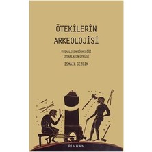 TeknoKapsül Ötekilerin Arkeolojisi