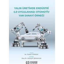 TeknoKapsül Yalın Üretimde Endüstri 4.0 Uygulaması: Otomotiv Yan Sanayi Örneği