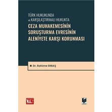 TeknoKapsül Ceza Muhakemesinin Soruşturma Evresinin Aleniyete Karşı Korunması