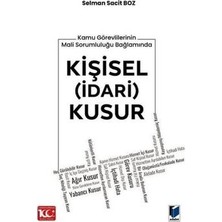 TeknoKapsül Kamu Görevlilerinin Mali Sorumluluğu Bağlamında Kişisel Idari Kusur