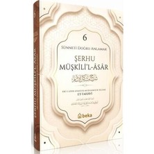 TeknoKapsül Sünneti Doğru Anlamak - Şerhu Müşkilil Asar - 6. Cilt