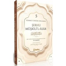 TeknoKapsül Sünneti Doğru Anlamak - Şerhu Müşkilil Asar - 5. Cilt