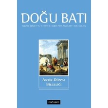 TeknoKapsül Doğu Batı Düşünce Dergisi Yıl: 10 Sayı: 40 - Antik Dünya Bilgeliği