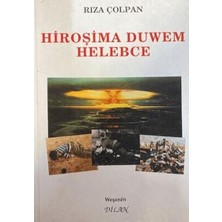 TeknoKapsül Hiroşima Duwem Helebce