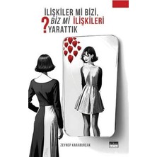 TeknoKapsül Ilişkiler Mi Bizi, Biz Mi Ilişkileri Yarattık?