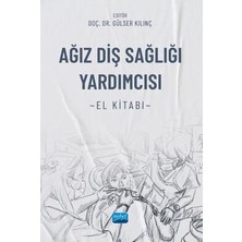 TeknoKapsül Ağız Diş Sağlığı Yardımcısı El Kitabı