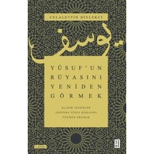TeknoKapsül Yusuf’un Rüyasını Yeniden Görmek - Klasik Tefsirler Işığında Yusuf Kıssasını Yeniden Okumak