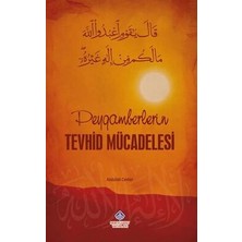 TeknoKapsül Peygamberlerin Tevhid Mücadelesi