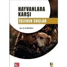 TeknoKapsül Hayvanlara Karşı Işlenen Suçlar