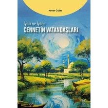 TeknoKapsül Iyilik ve Iyiler - Cennetin Vatandaşları