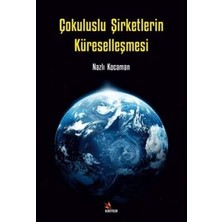 TeknoKapsül Çokuluslu Şirketlerin Küreselleşmesi