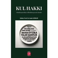 TeknoKapsül Kul Hakkı Helalleşmedikçe Affedilmeyecek Günah