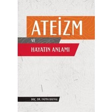 TeknoKapsül Ateizm ve Hayatın Anlamı