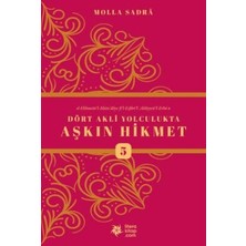 TeknoKapsül Dört Akli Yolculukta Aşkın Hikmet 5 Esfarü`l Erba`a