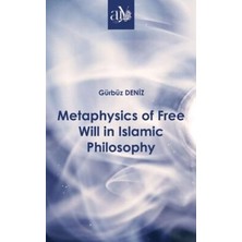 TeknoKapsül Metaphysics Of Free Will In Islamic Philosophy