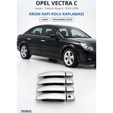Trobus Opel Vectra C 2002-2008 Uyumlu Krom Kapı Kolu Kaplaması 4 Kapı Paslanmaz Çelik