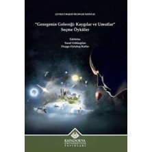 TeknoKapsül Gezegenin Geleceği: Kaygılar ve Umutlar - Seçme Öyküler