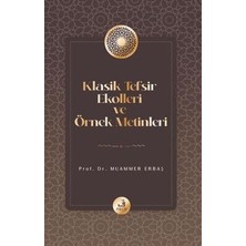 TeknoKapsül Klasik Tefsir Ekolleri ve Örnek Metinleri
