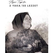 TeknoKapsül Aynur Teyze’den 2 Yaka - 50 Lezzet