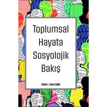 TeknoKapsül Toplumsal Hayata Sosyolojik Bakış