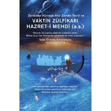 TeknoKapsül Zerreden Kürreye Ahir Zaman Tevili ve Vaktin Zülfikarı Hazret-I Mehdi A.s