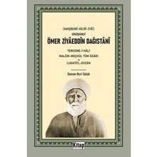 TeknoKapsül Ömer Ziyaeddin Dağıstani Tercemi-I Hali Malum-Meçhul Tüm Asarı ve Lugatül-Evzan