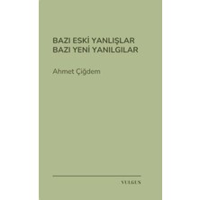 TeknoKapsül Bazı Eski Yanlışlar Bazı Yeni Yanılgılar
