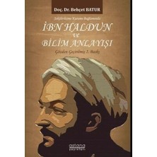 TeknoKapsül Sekülerleşme Kuramı Bağlamında Ibn Haldun ve Bilim Anlayışı