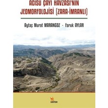 TeknoKapsül Acısu Çayı Havzası’nın Jeomorfolojisi Zara-Imranlı