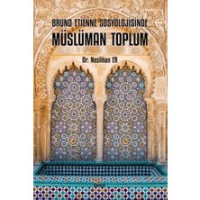 TeknoKapsül Bruno Etienne Sosyolojisinde Müslüman Toplum