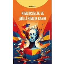TeknoKapsül Kimliksizlik ve Milli Kimlik Kaybı
