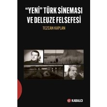 TeknoKapsül Yeni Türk Sineması ve Deleuze Felsefesi