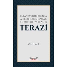 TeknoKapsül Kuran Ayetleri Işığında Ahirete Ilişkin Esaslar: Soyut Bir Yaklaşım Terazi