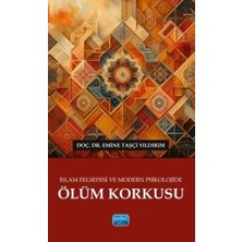 TeknoKapsül Islam Felsefesi ve Modern Psikolojide Ölüm Korkusu