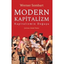 TeknoKapsül Modern Kapitalizm - Kapitalizmin Doğuşu